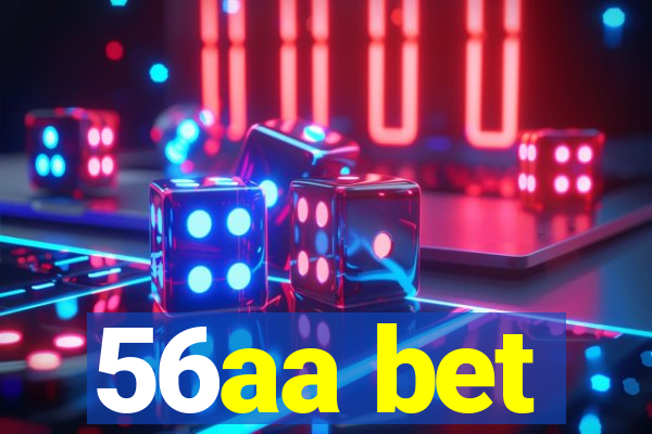 56aa bet